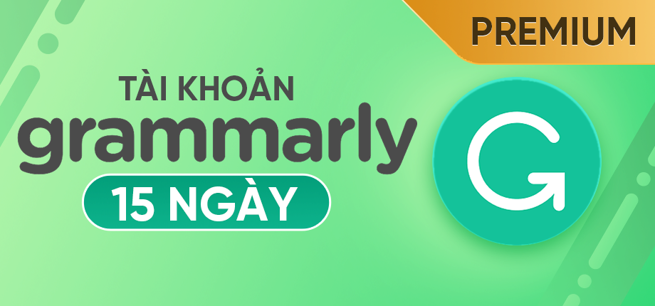 Grammarly Premium (AI) 15 ngày - Tài khoản